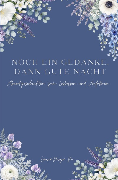 'Cover von Noch ein Gedanke, dann gute Nacht'-Cover