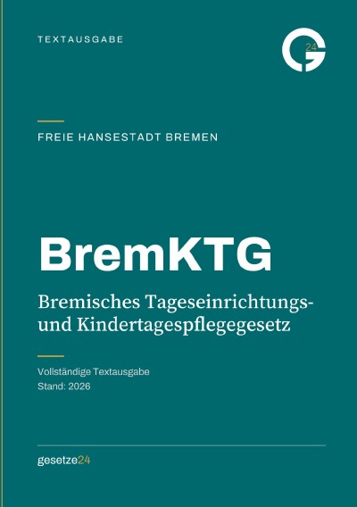 'Cover von BremKTG – Bremisches Tageseinrichtungs- und Kindertagespflegegesetz'-Cover