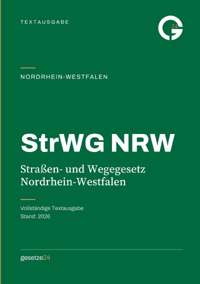 'Cover von StrWG NRW – Straßen- und Wegegesetz Nordrhein-Westfalen'-Cover