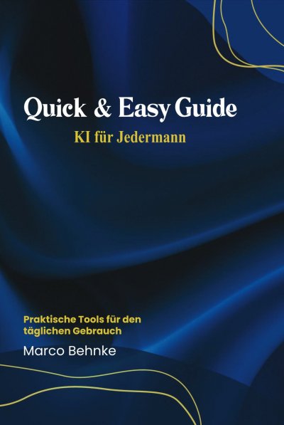 'Cover von Quick & Easy Guide KI für Jedermann'-Cover