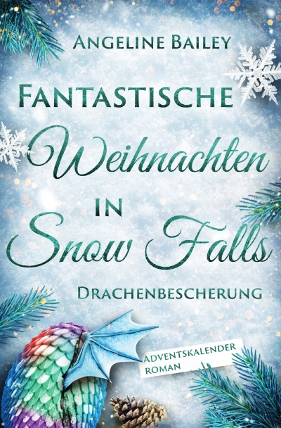 'Cover von Fantastische Weihnachten in Snow Falls: Drachenbescherung'-Cover