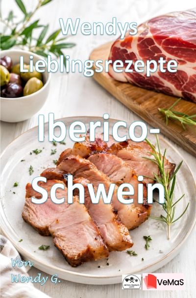 'Cover von Wendys Lieblingsrezepte – Iberico-Schwein'-Cover