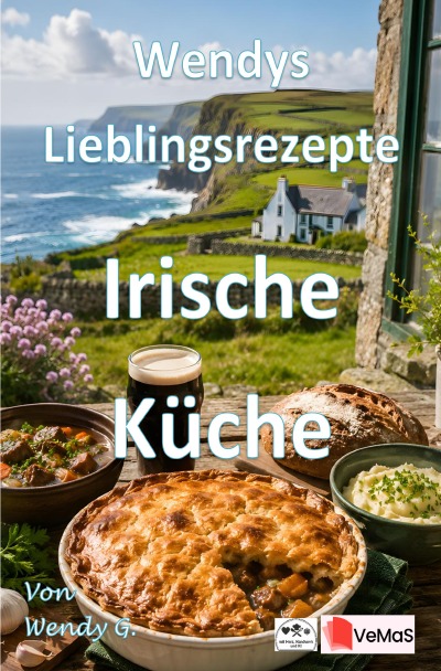 'Cover von Wendys Lieblingsrezepte – Irische Küche'-Cover