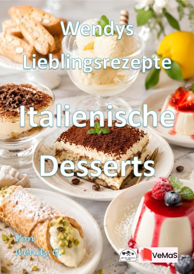 'Cover von Wendys Lieblingsrezepte – Italienische Desserts'-Cover