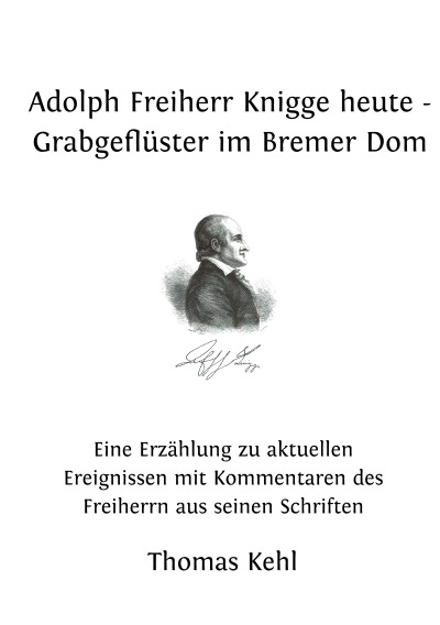 'Cover von Adolph Freiherr Knigge heute – Grabgeflüster im Bremer Dom'-Cover