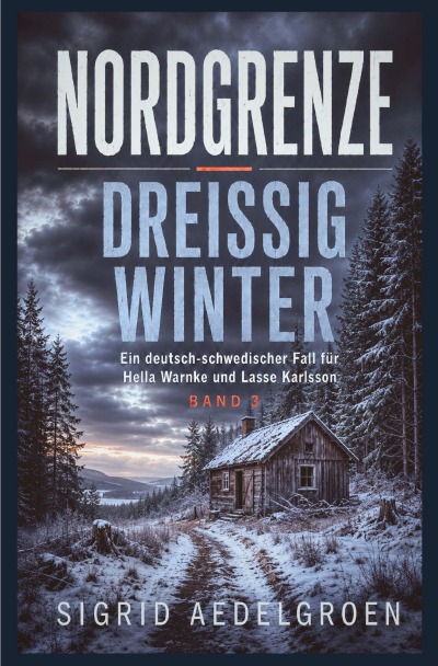 'Cover von NORDGRENZE – Dreißig Winter'-Cover