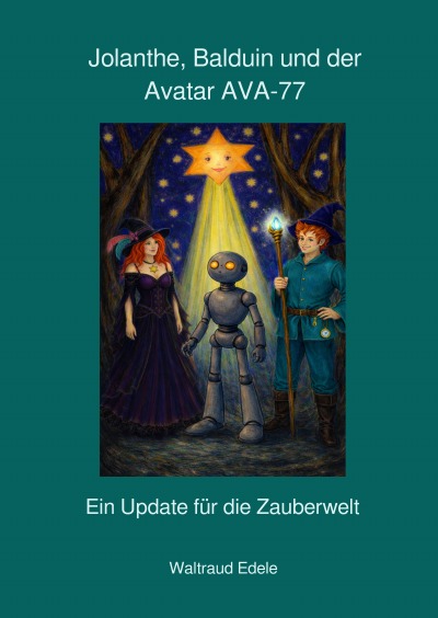'Cover von Jolanthe, Balduin und der Avatar AVA-77'-Cover