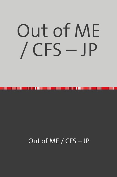 'Cover von Out of ME / CFS – JP'-Cover
