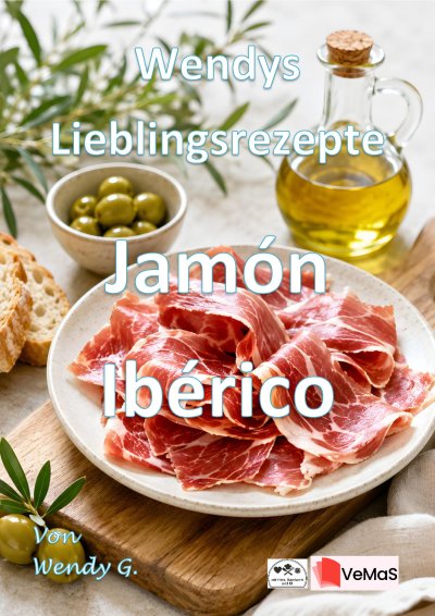 'Cover von Wendys Lieblingsrezepte – Jamon Iberico'-Cover