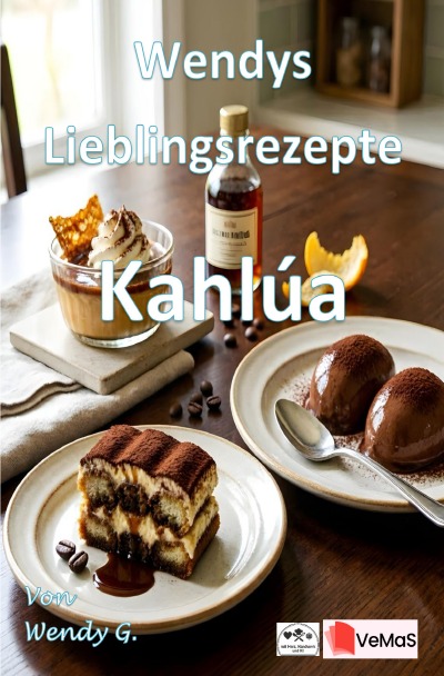 'Cover von Wendys Lieblingsrezepte – Kahlua'-Cover