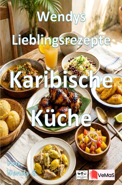 'Cover von Wendys Lieblingsrezepte – Karibische Küche'-Cover
