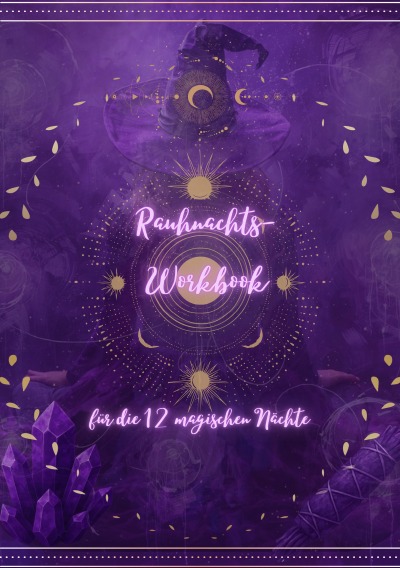 'Cover von Rauhnachts Workbook für die 12 magischen Nächte'-Cover