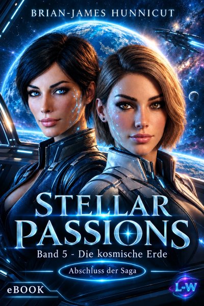 'Cover von Stellar Passions – Band 5 – Die kosmische Erde'-Cover