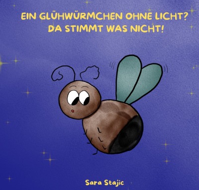 'Cover von Ein Glühwürmchen ohne Licht? Da stimmt was nicht!'-Cover
