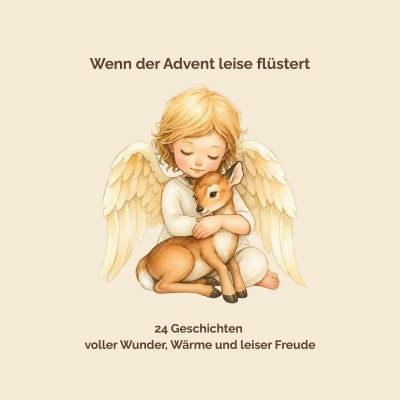 'Cover von Wenn der Advent leise flüstert – 24 Geschichten  voller Wunder, Wärme und leiser Freude'-Cover