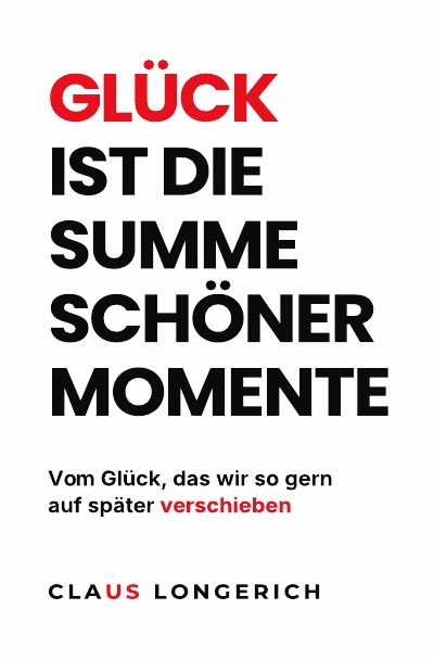 'Cover von Glück ist die Summe schöner Momente'-Cover