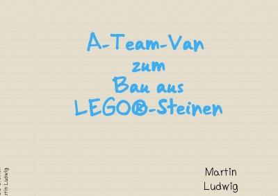 'Cover von A-Team-Van zum Bau aus LEGO®-Steinen'-Cover