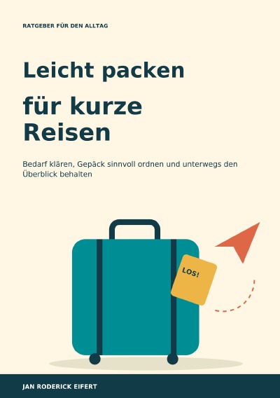'Cover von Leicht packen für kurze Reisen'-Cover