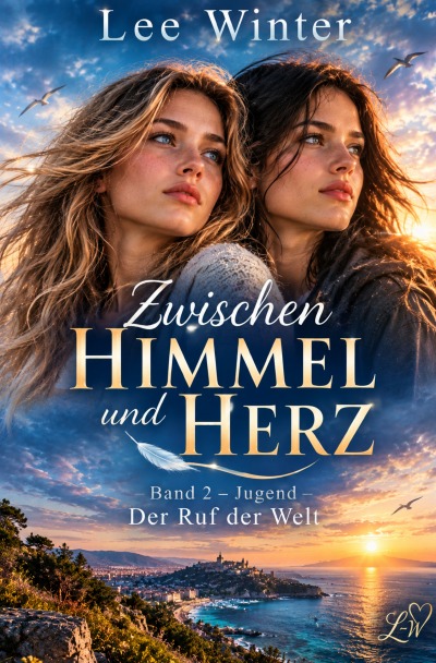 'Cover von Zwischen Himmel und Herz – Band II – Jugend: Der Ruf der Welt'-Cover