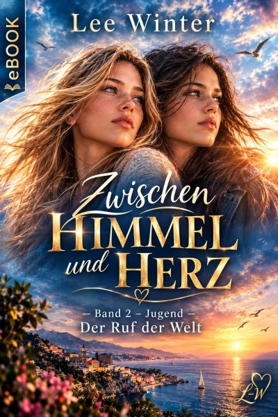 'Cover von Zwischen Himmel und Herz – Band II – Jugend: Der Ruf der Welt'-Cover