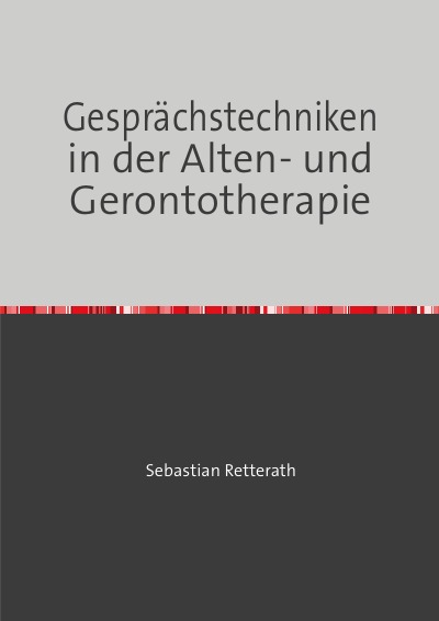 'Cover von Gesprächstechniken in der Alten- und Gerontotherapie'-Cover