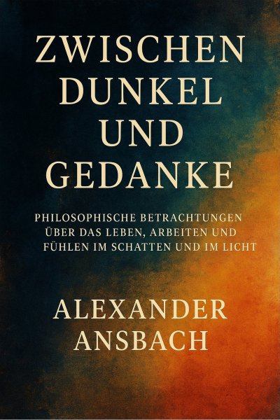 'Cover von Zwischen Dunkel und Gedanke'-Cover
