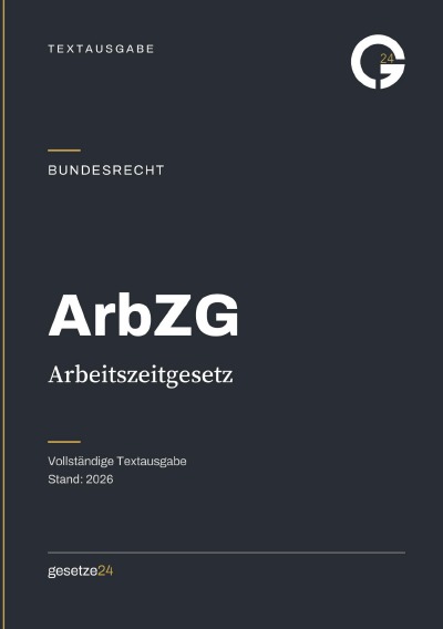'Cover von ArbZG – Arbeitszeitgesetz'-Cover