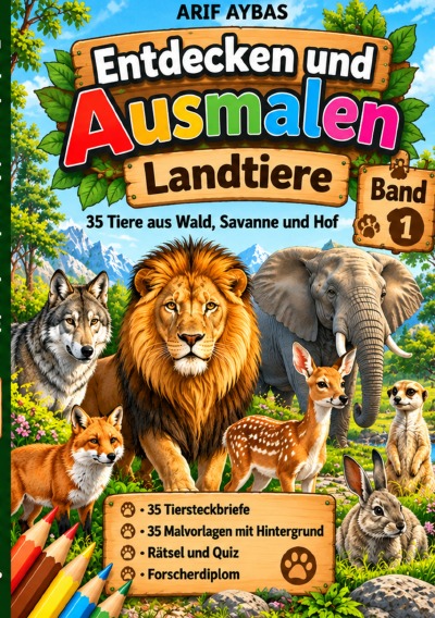 'Cover von Entdecken und Ausmalen – Landtiere, Band 1'-Cover