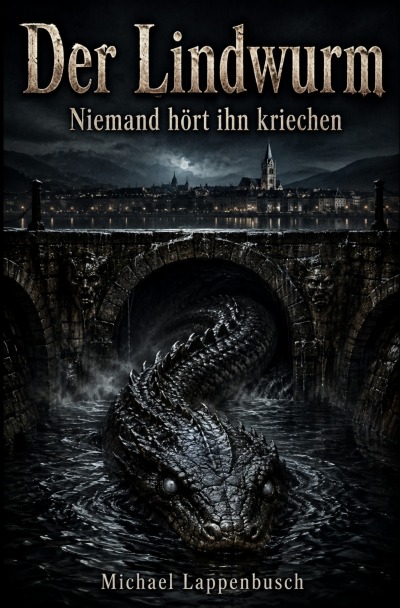 'Cover von Der Lindwurm – Niemand hört ihn kriechen'-Cover