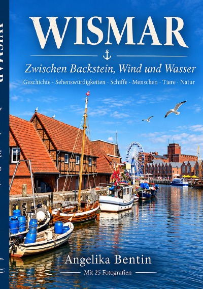 'Cover von Wismar –  Zwischen Backstein, Wind und Wasser'-Cover