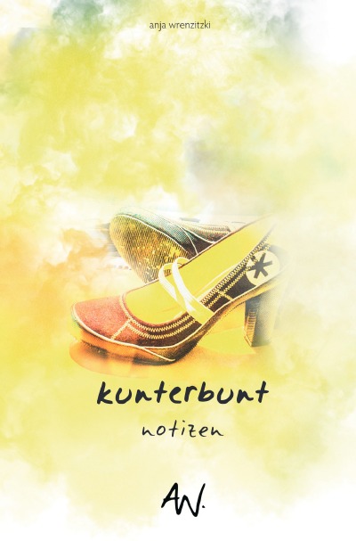 'Cover von kunterbunt – Notizen'-Cover