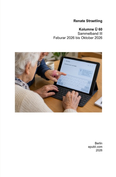 'Cover von Kolumne Ü 60 – Sammelband III – Februar 2026 bis Oktober 2026'-Cover