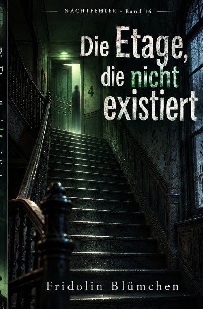 'Cover von Die Etage, die nicht existiert'-Cover