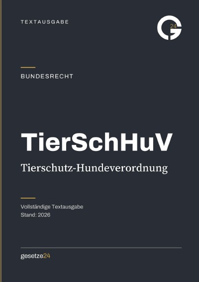 'Cover von TierSchHuV – Tierschutz-Hundeverordnung'-Cover