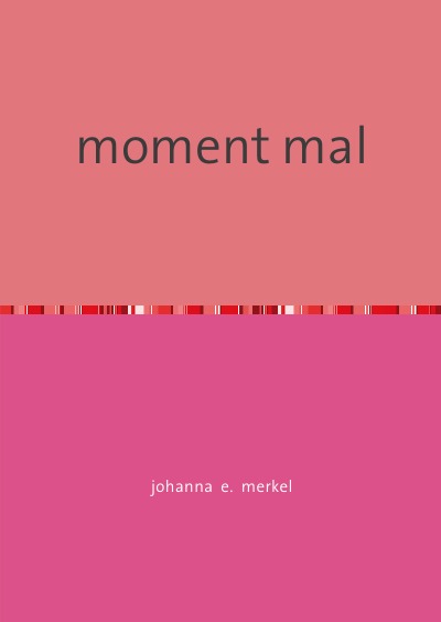 'moment mal'-Cover