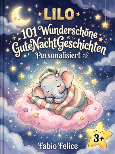 'Cover von Lilo. 101 Wunderschöne Gute Nacht Geschichten. Personalisiert'-Cover