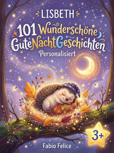 'Cover von Lisbeth. 101 Wunderschöne Gute Nacht Geschichten. Personalisiert'-Cover