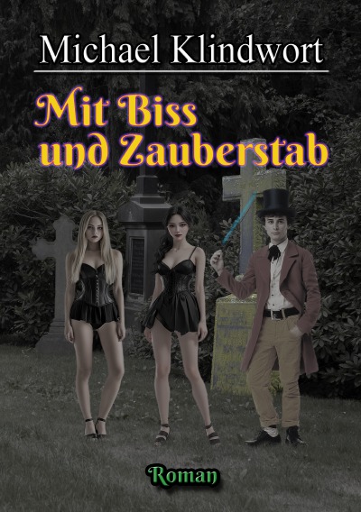 'Cover von Mit Biss und Zauberstab'-Cover