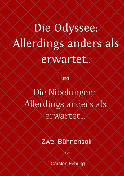 'Cover von Die Odyssee und die Nibelungen: allerdings anders als erwartet…'-Cover