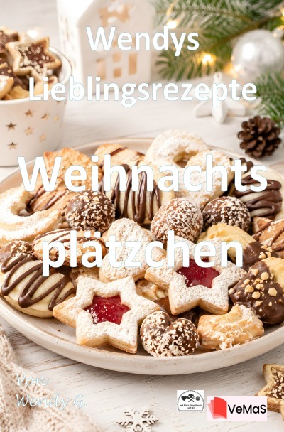 'Cover von Wendys Lieblingsrezepte – Weihnachtsplätzchen'-Cover