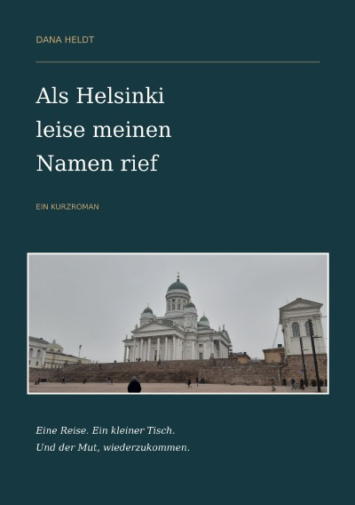 'Cover von Als Helsinki leise meinen Namen rief'-Cover