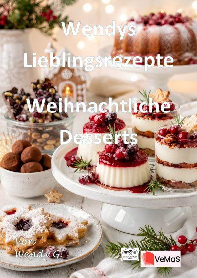 'Cover von Wendys Lieblingsrezepte – Weihnachtliche Desserts'-Cover