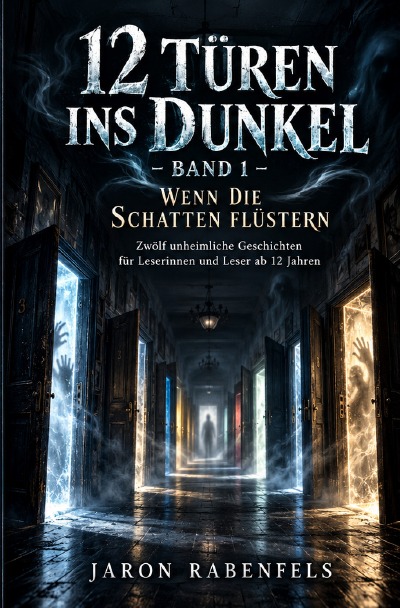 'Cover von 12 Türen ins Dunkel – Band 1: Wenn die Schatten flüstern'-Cover
