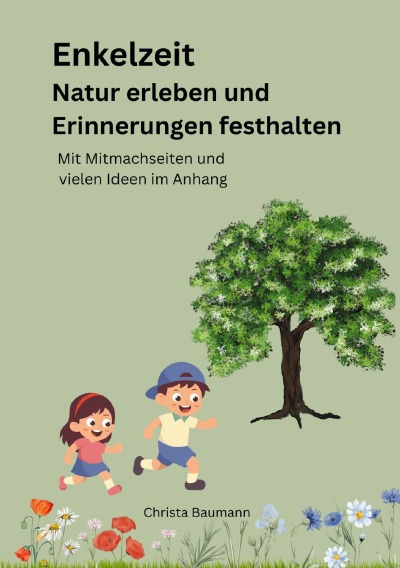 'Cover von Enkelzeit Natur erleben und Erinnerungen festhalten'-Cover