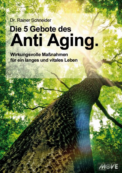 'Cover von Die 5 Gebote des Anti Aging. Wirkungsvolle Maßnahmen für ein langes und vitales Leben'-Cover