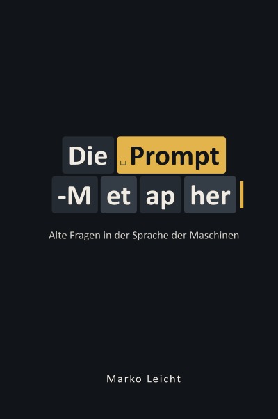 'Cover von Die Prompt-Metapher'-Cover