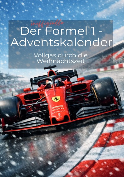 'Cover von Formel 1-Adventskalender: mit Vollgas durch die Weihnachtszeit'-Cover