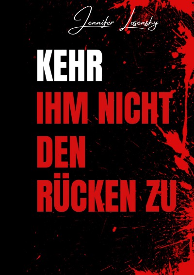 'Cover von Kehr ihm nicht den Rücken zu'-Cover