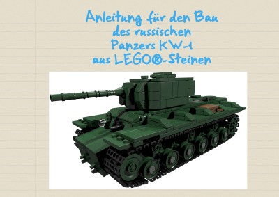 'Cover von Anleitung für den Bau des russischen Panzers KW-1 aus LEGO®-Steinen'-Cover
