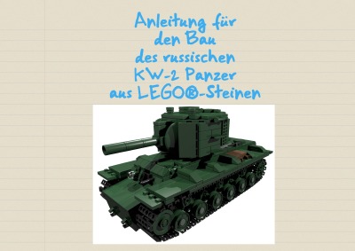 'Cover von Anleitung für den Bau des russischen KW-2 Panzer aus LEGO®-Steinen'-Cover